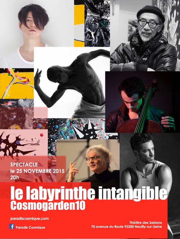 COSMOGARDEN10 “Le Labyrinthe Intangible” @Theatre des Sablons, Paris